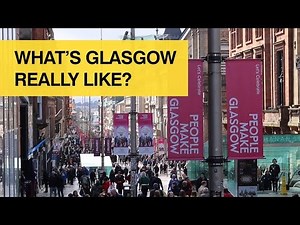 What's Glasgow really like?