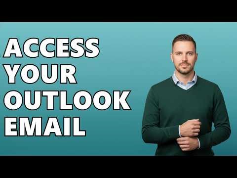 How Do I Access My Outlook Com Email?