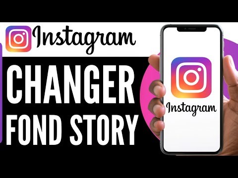Comment Changer Le Fond Story Instagram (En 2025)