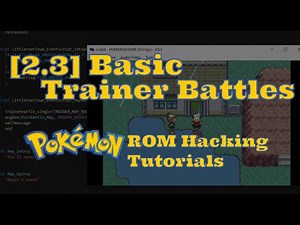 [2.3] Basic Trainer Battles: A Rival (Pokemon ROM Hacking Tutorial)