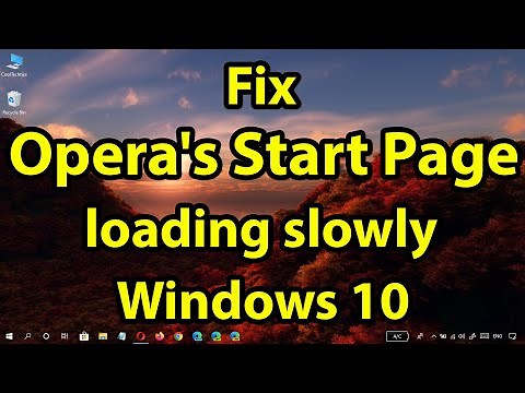 How to Fix Opera's Start Page loading slowly