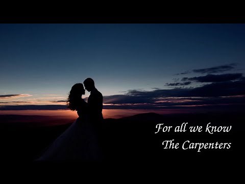 The Carpenters - For all we know (lyrics)