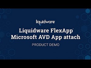 Liquidware FlexApp Direct Assignment in AVD App attach: A Joint Solution with Microsoft