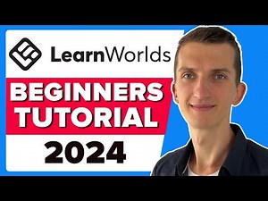 How To Create An Online Course With LearnW orld - LearnWorlds Tutorial For Beginners (2024)