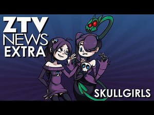 ZTV News Extra (Skullgirls)