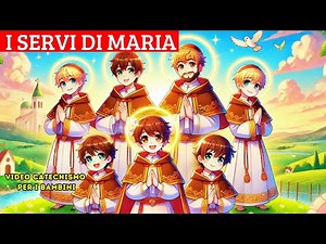 I SETTE SANTI FONDATORI: LA STRAORDINARIA STORIA DEI SERVI DI MARIA