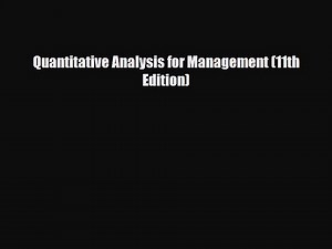 [PDF] Quantitative Analysis for Management (11th Edition) Download Online - video Dailymotion