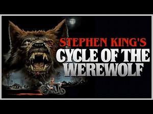 Stephen King's CYCLE OF THE WEREWOLF: A Classic of Americana Horror
