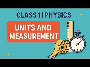 Unit and Measurement | Chapter 1| Lecture 1| Class 11 Physics | Free Education