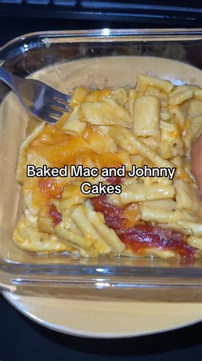 Delicious Baked Mac and Johnny Cakes Recipe