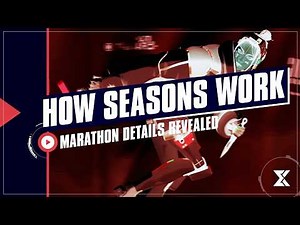 Marathon Seasons Explained – Full Roadmap Breakdown