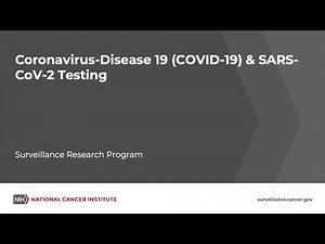 Coronavirus-Disease 19 (COVID-19) & SARS-CoV-2 Testing