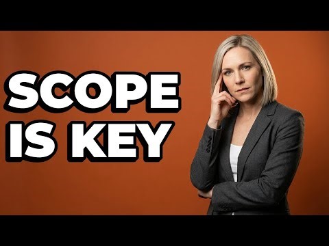 Why Is Project Scope Definition Important?