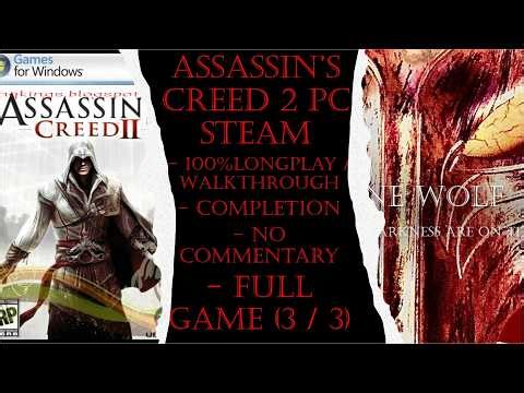 Assassin's Creed 2 PC Steam (Completion) Full Game (3/3) 100% Walkthrough (No Commentary)