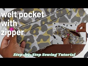 STEP-BY-STEP SEWING TUTORIAL || Welt Pocket with Zipper