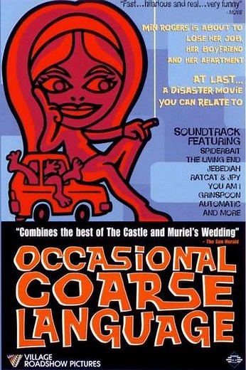 Occasional Coarse Language (1998) - Movie