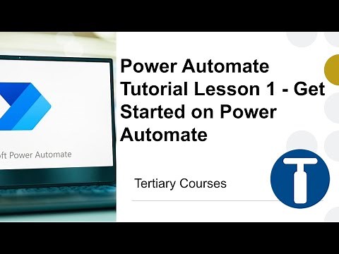 Power Automate Tutorial Lesson 1 - Get Started on Power Automate
