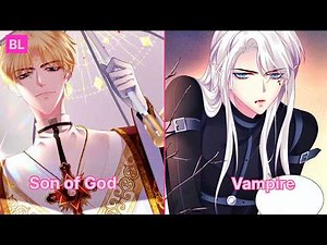 A Forbidden Love Between God and Vampire Part-1 BL manhua explained