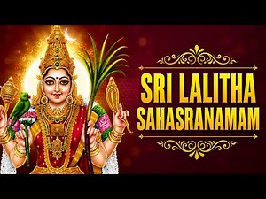 Sri Lalitha Sahasranamam Full | Sri Lalitha Sahasranama Stotram | Lalitha Stotram