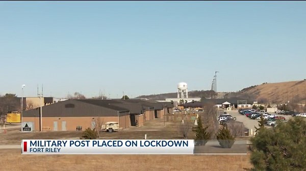 Fort Riley goes into lockdown procedures for ‘possible shooting’