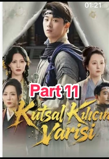 10. Dizi @ Kutsal Kılıcın Varisi Part 11