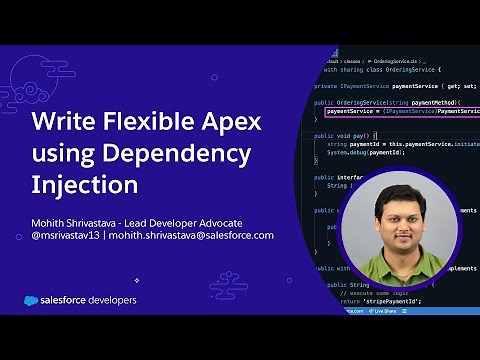 Write Flexible Apex using Dependency Injection | Developer Quick Takes