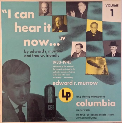 Edward R. Murrow And Fred W. Friendly - "I Can Hear It Now…"  Volume 1