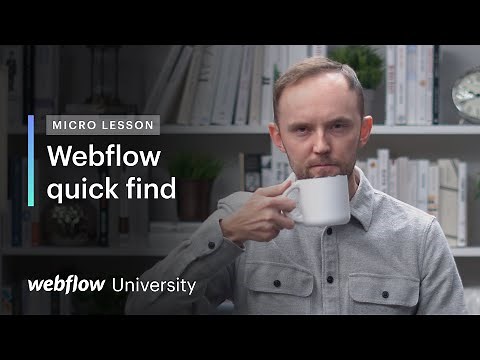 Micro Lesson #1: Grímur introduces quick find — Webflow University
