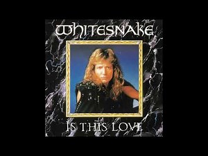 Whitesnake - Is This Love - 1987