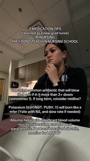 3 medication tips nursing school didn’t teach me - vancomycin, potassium, and albumin edition. New nurse? Save these tips :) ✨🩺🎥Credit: xlilkorina ❤️🤪👩🏻‍⚕ Like our page Rockstar Nurse Vibes as we share our experiences, offer tips and tricks, and connect with other like-minded individuals who share our passion for nursing. #nurse_lifern #nurseslifern #nurse #nurselife #nurses #nursing #nursesofinstagram #nursepractitioner #nursesrock #registerednurse #nurseproblems #nursingstudent #cardiacnu