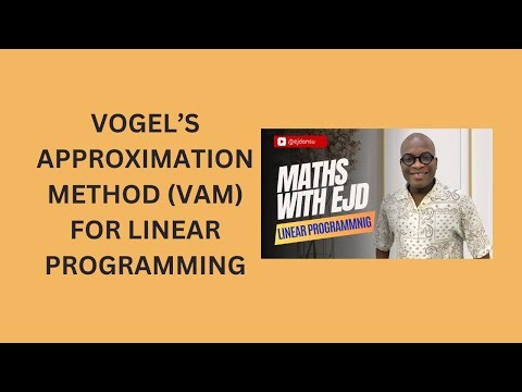 41. Vogel's Approximation Method (VAM) for Transportation Problem