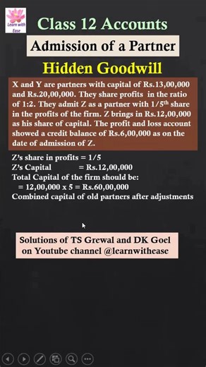 Hidden Goodwill| Admission of Partner| Partnership| Class 12| Accounts| Learn with ease| Shorts