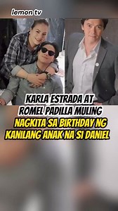 Karla Estrada at Rommel Padilla Reunited sa birthday party ni Daniel Padilla #DanielPadilla | Lemon Tv