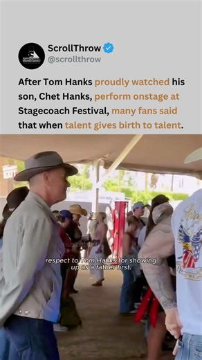 Tom Hanks watches his son Chet perform at Stagecoach, and fans love the proud dad moment #tomhanks
