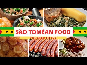 São Toméan Food | 🇸🇹 | Traditional Sao Tomean Foods | Sao Tomean Cuisine