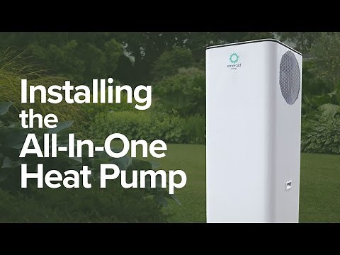 Emerald All-In-One Heat Pump complete installation guide.