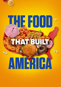 The Food That Built America Season 6 - episodes streaming online