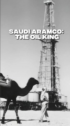 The Story of Saudi Aramco: The #1 Oil King