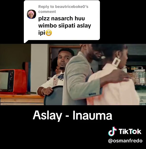 Aslay - Inauma: Swahili Tiktok Music Video