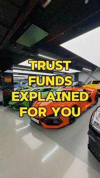 Trust Funds Explained For You.