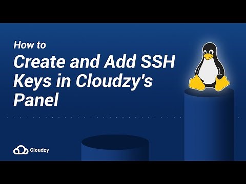 How to Create & Add SSH Keys in Cloudzy Panel