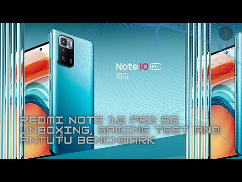 Redmi Note 10 Pro 5G Unboxing, Gaming test and Antutu Benchmark