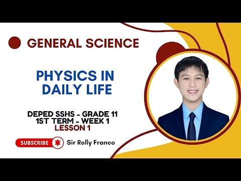 Physics in Daily Life | How Physics Makes Life Safer, Easier, and More Fun | SHS General Science