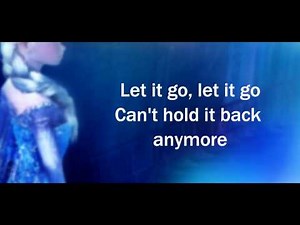 Lyrics: "Let it Go" (D23 Expo August 2013 Performance by Idina Menzel)