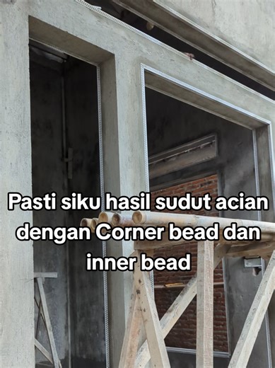 hasil pemasangan corner dan inner bead, untuk hasil acian yg bagus