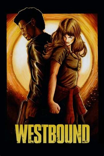 Westbound (2025) - Movie