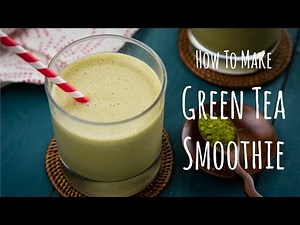 Matcha Smoothie (Video) 抹茶スムージー