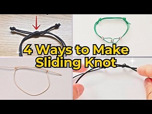 4 Ways to Tie a Sliding Knot for Bracelets | Easy DIY Adjustable Bracelet Tutorial