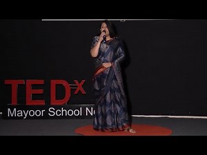 Crafting Change | MS. ITI TYAGI | TEDxMayoorSchoolNoida