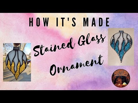How It's Made - Stained Glass Ornament, Step By Step